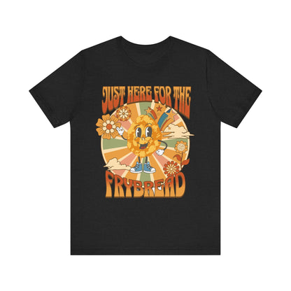 Funny Just Here For The Frybread Unisex Jersey Short Sleeve Tee Indigenous Pride